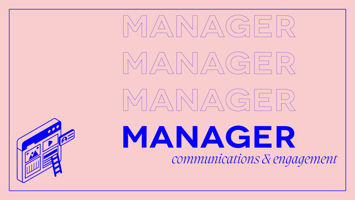 Communications & Engagement Manager – Applications Closed